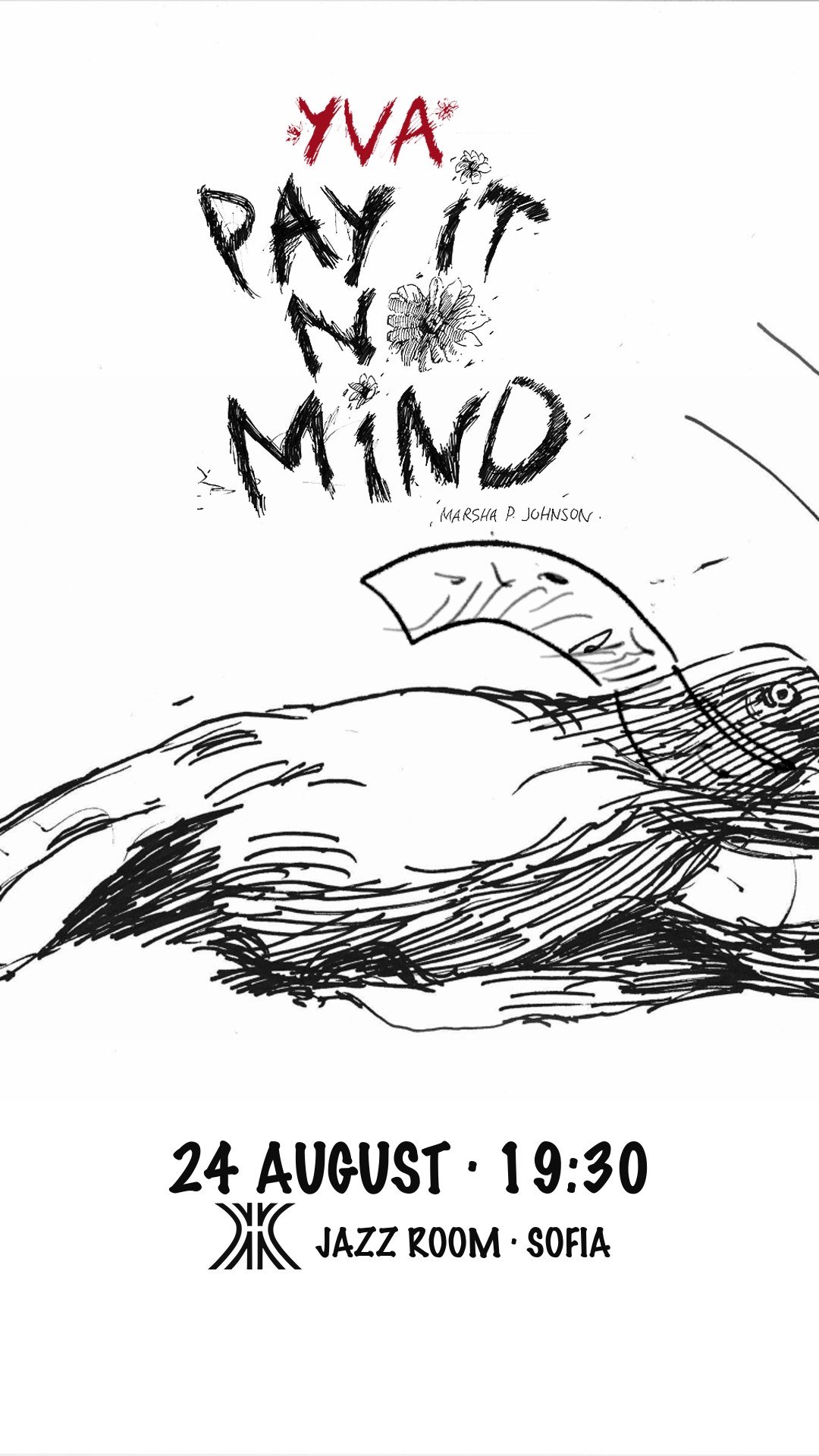 YVA — Pay It No Mind премиера, Ж Jazz Room, София